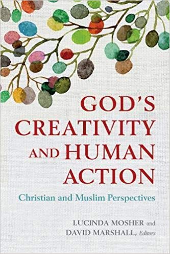Human Action Within Divine Creation, A Muslim Perspective